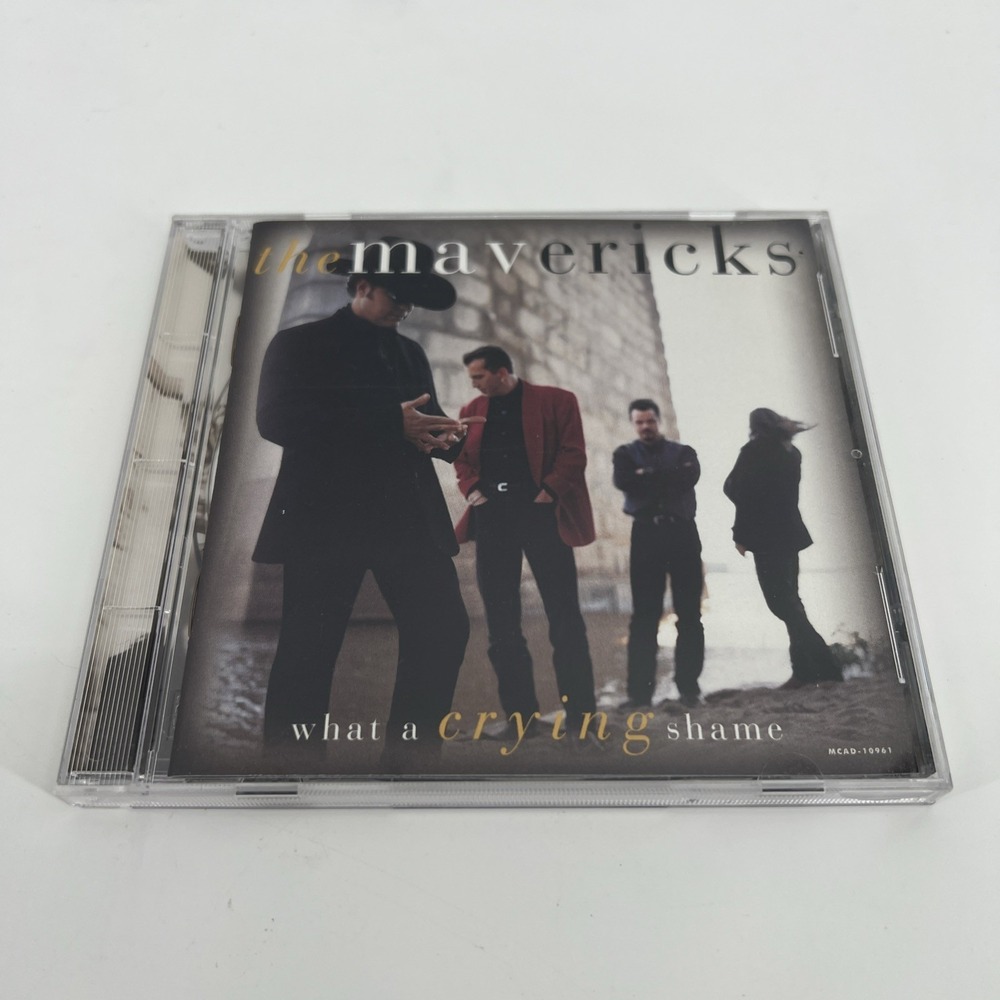 What a Crying Shame by The Mavericks (CD, 1994)